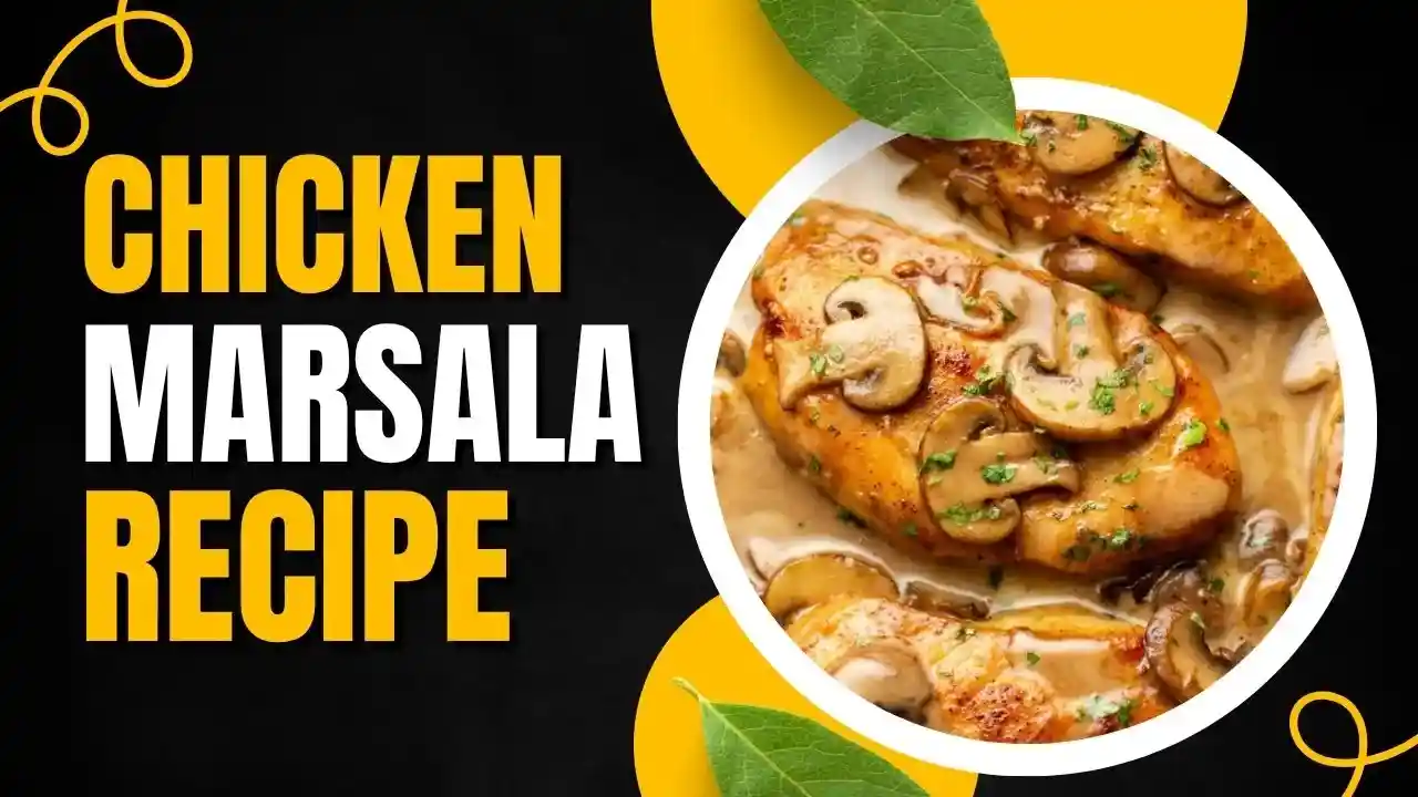 Chicken Marsala Recipe